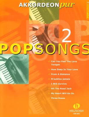 Holzschuh Verlag Accordion Pur Pop Songs 2