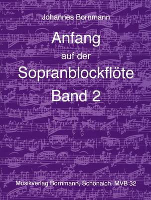Johannes Bornmann Anfang Sopranblockflöte 2
