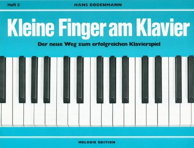 Edition Melodie Kleine Finger am Klavier 2