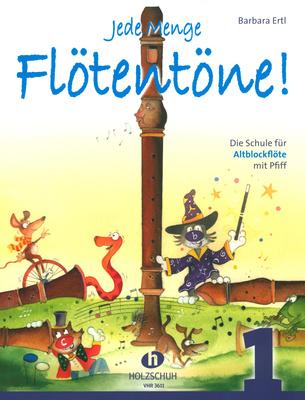 Holzschuh Verlag Jede Menge Flötentöne 1 Alto