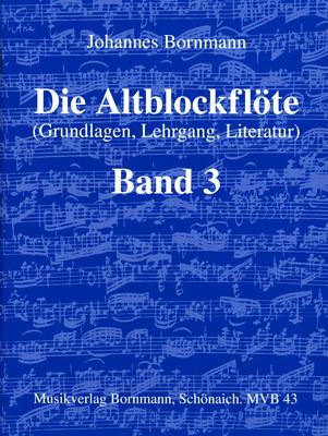 Johannes Bornmann Die Altblockflöte 3