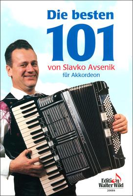 Edition Walter Wild Die besten 101 Slavko Avsenik