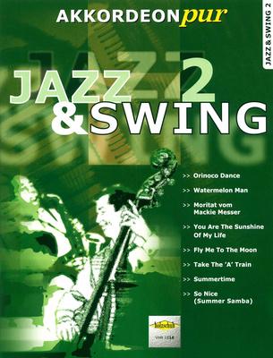 Holzschuh Verlag Akkordeon Pur Jazz & Swing 2
