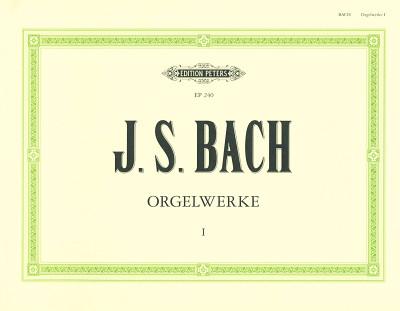 Edition Peters Bach Orgelwerke 1