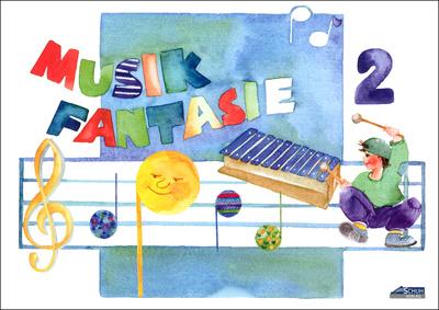 Schuh Verlag Musik-Fantasie 2 Schüler