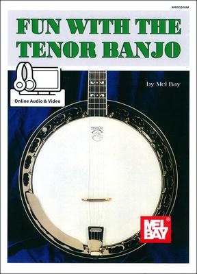 Mel Bay Fun With The Tenor Banjo