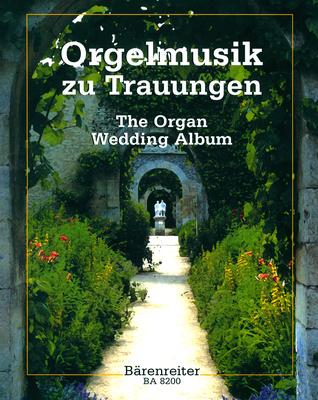 Bärenreiter Orgelmusik zu Trauungen