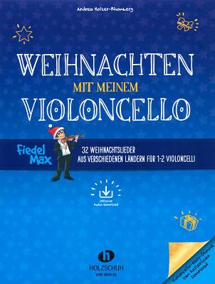 Holzschuh Verlag Fiedel Max Weihnachten Cello
