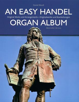 Bärenreiter An Easy Handel Organ Album