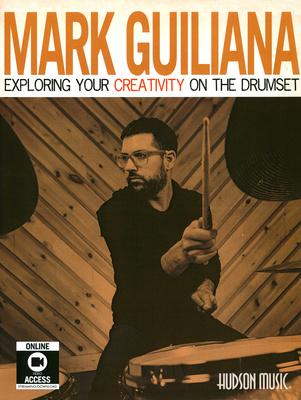 Hudson Music Mark Guiliana Creativity Drums