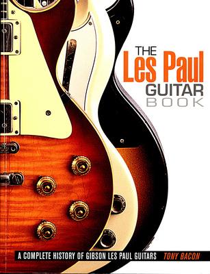 Backbeat Books The Les Paul Guitar Book