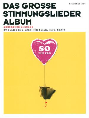 Sikorski Musikverlage Das große Stimmungsliederalbum