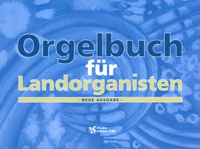 Strube Verlag Orgelbuch for Landorganisten