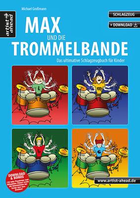 Artist Ahead Musikverlag Max und die Trommelbande