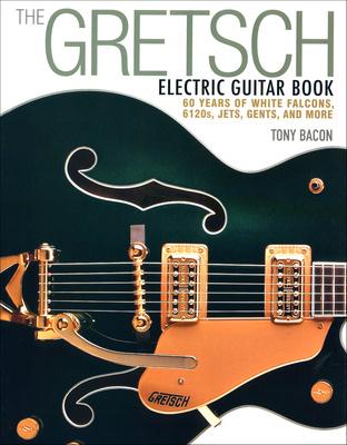 Backbeat Books Gretsch Electric Guitar Book