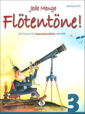 Holzschuh Verlag Jede Menge Flötentöne 3