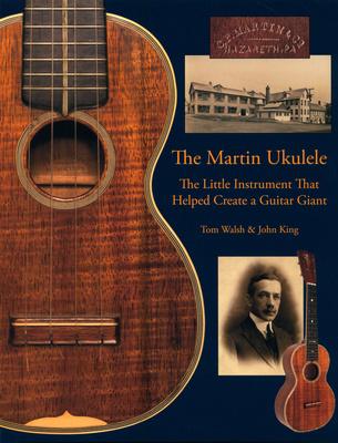 Hal Leonard The Martin Ukulele