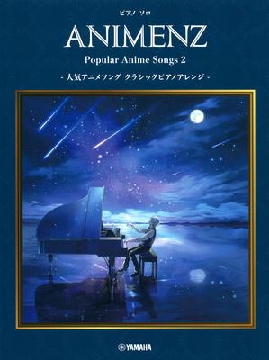 Yamaha Music Entertainment Animenz Popular Anime Songs 2