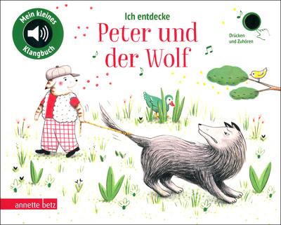 Annette Betz Verlag Ich entdecke Peter u. der Wolf