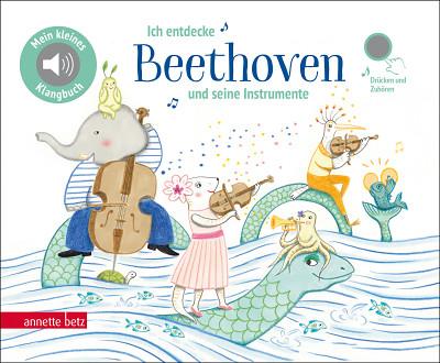 Annette Betz Verlag Ich entdecke Beethoven