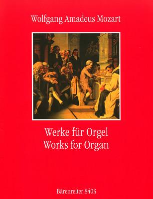 Bärenreiter Mozart Werke for Orgel