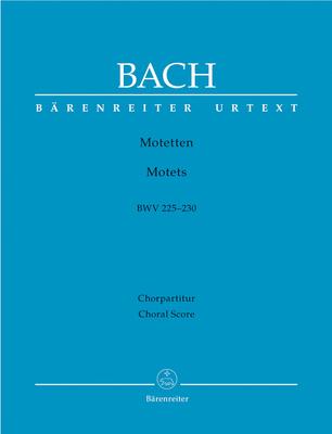 Bärenreiter Bach Motetten BWV 225-230