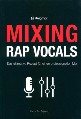 Quickstart Verlag Mixing Rap Vocals