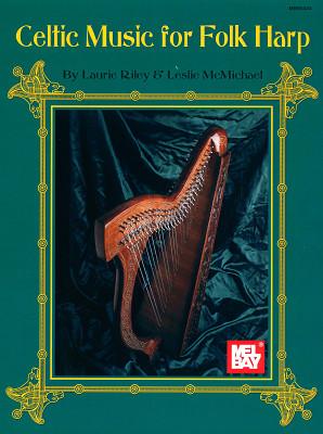 Mel Bay Celtic Music For The Folk Harp