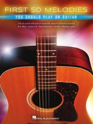 Hal Leonard First 50 Melodies Guitar