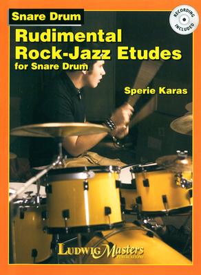 Ludwig Masters Publications Rudimental Rock-Jazz Etudes