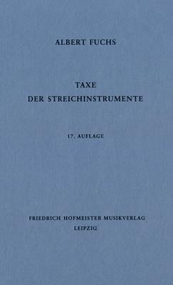 Friedrich Hofmeister Verlag Taxe der Streichinstrumente