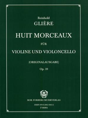 Robert Forberg Musikverlag Glière Huit Morceaux