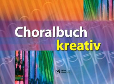 Strube Verlag Choralbuch kreativ
