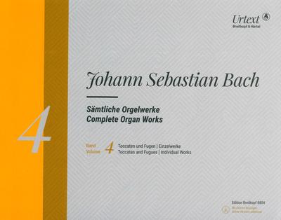 Breitkopf & Härtel Bach Sämtliche Orgelwerke 4