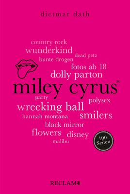 Reclam Verlag 100 Seiten Miley Cyrus