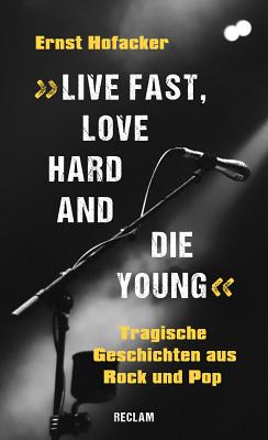 Reclam Verlag Live Fast,Love Hard,Die Young