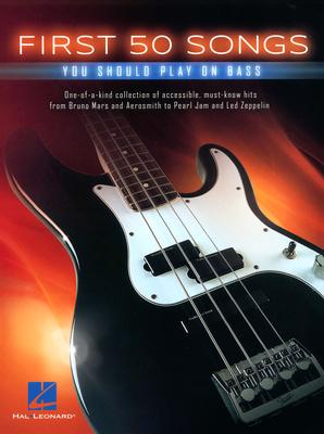 Hal Leonard First 50 Songs You Should Bass
