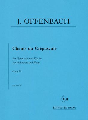Edition Butorac Offenbach Chants du Crépuscule
