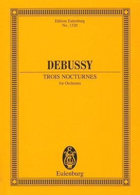 Edition Eulenburg Debussy Trois Nocturnes