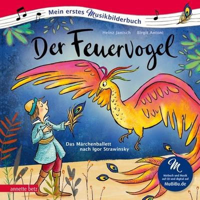 Annette Betz Verlag Der Feuervogel Musikbilderbuch