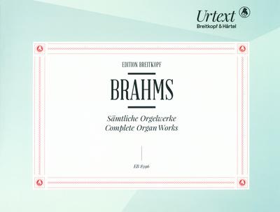 Breitkopf & Härtel Brahms Sämtliche Orgelwerke