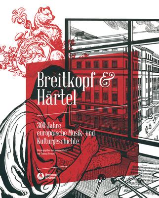 Breitkopf & Härtel 300 Jahre