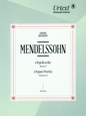 Breitkopf & Härtel Mendelssohn Orgelwerke 2