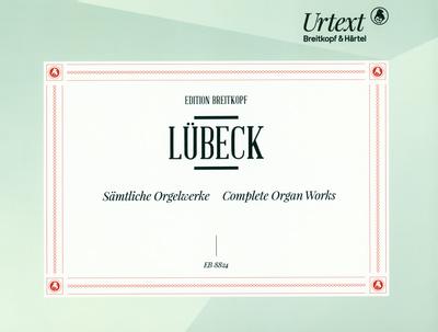 Breitkopf & Härtel Lübeck Sämtliche Orgelwerke