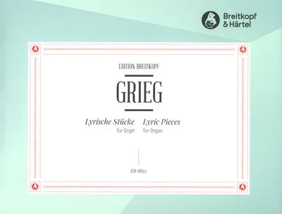 Breitkopf & Härtel Grieg Lyrische Stücke Orgel