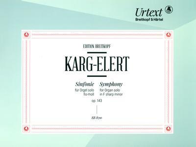 Breitkopf & Härtel Karg-Elert Sinfonie for Orgel