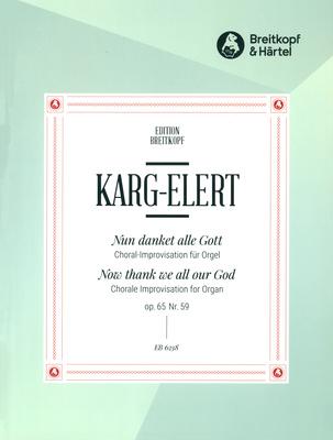 Breitkopf & Härtel Karg-Elert Nun danket Gott