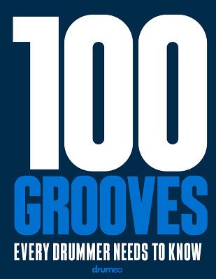 Drumeo 100 Grooves Every Drummer