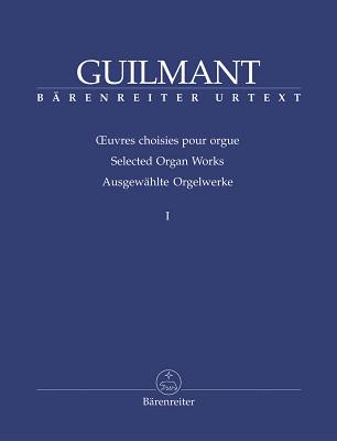 Bärenreiter Guilmant Ausgewählte Orgelwerk