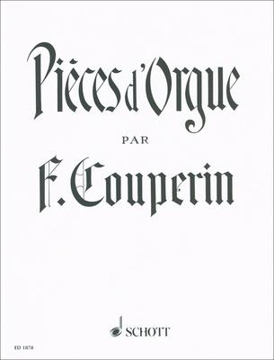 Schott Couperin Pièces d'Orgue